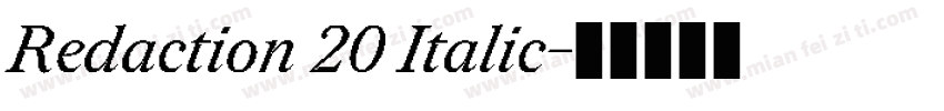 Redaction 20 Italic字体转换
